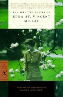 The Selected Poetry of Edna St. Vincent Millay by (you guessed it!) Edna St. Vincent Millay